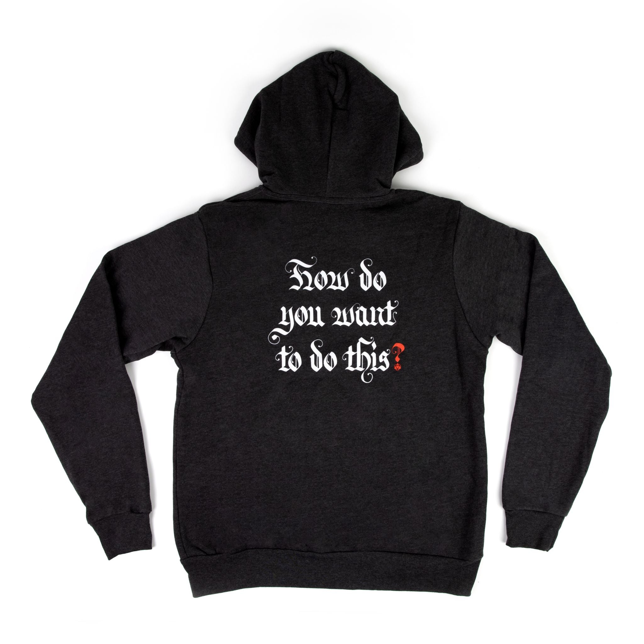 Critical Role 'How Do You Want To Do This?' Hoodie